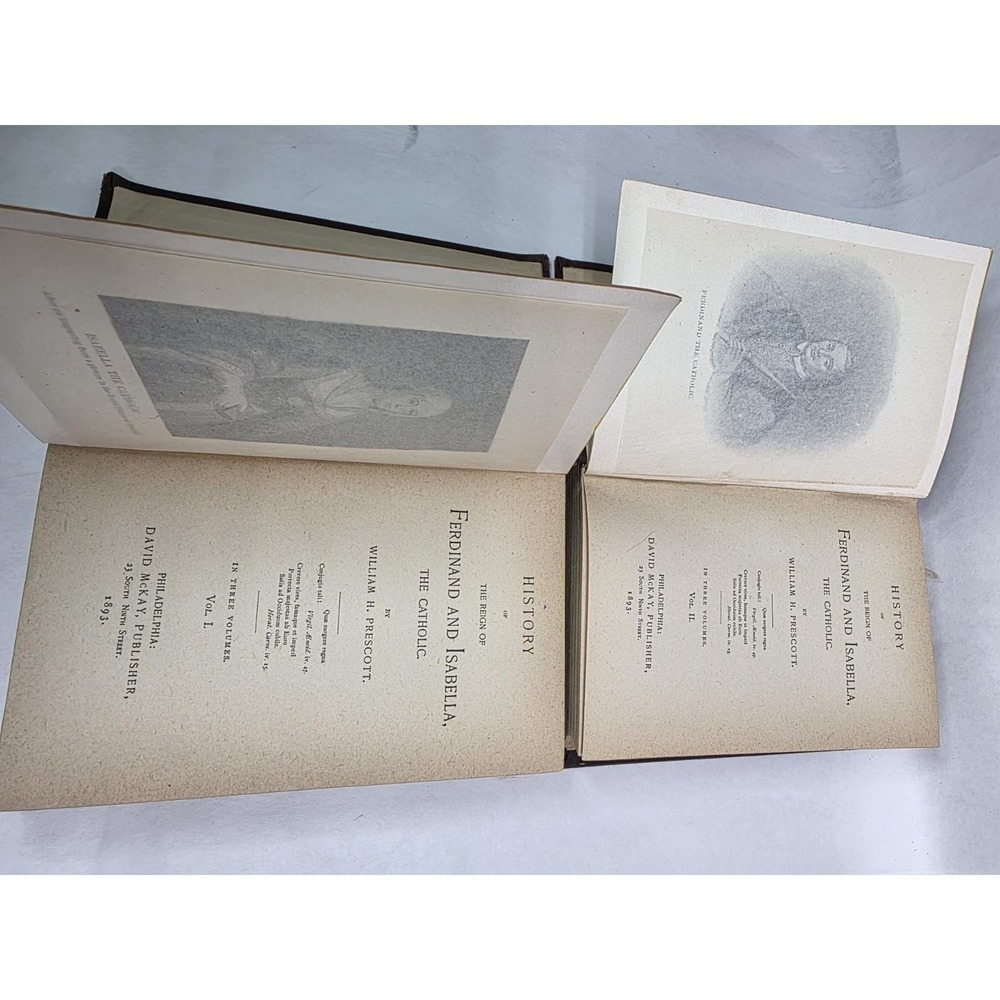 The Reign of Ferdinand and Isabella the Catholic Prescott, McKay Vol I & II 1893 - Picture 7 of 8
